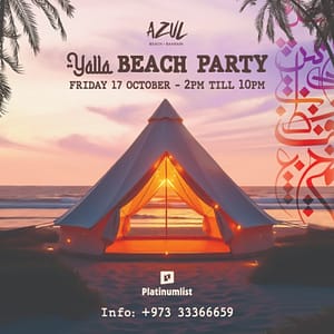 Yalla Beach Party at Azul Beach, Bahrain – Nightlife Cdxb.com Special Offers, Deals & Discounts in Canada
