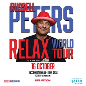 Russell Peters “Relax” World Tour Live in Qatar – Shows and Theatrical Plays Cdxb.com Special Offers, Deals & Discounts in Canada