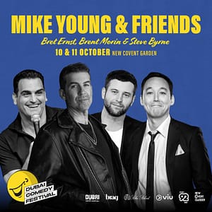 Mike Young & Friends Bret Ernst, Brent Morin & Steve Byrne  Live at Dubai Comedy Festival – Dubai Comedy Festival Cdxb.com Special Offers, Deals & Discounts in Canada