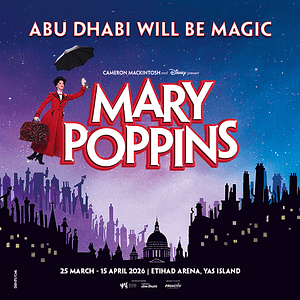 Mary Poppins The Musical in Abu Dhabi – Shows and Theatrical Plays Cdxb.com Special Offers, Deals & Discounts in Canada