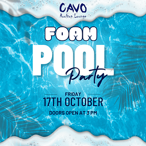 Foam Pool Party at Cavo Rooftop – Nightlife Cdxb.com Special Offers, Deals & Discounts in Canada