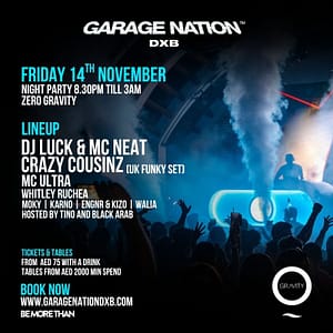 Garage Nation DXB at Zero Gravity – Nightlife Cdxb.com Special Offers, Deals & Discounts in Canada