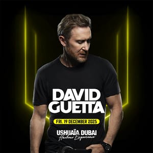 David Guetta at Ushuaïa Dubai Harbour Experience in Dubai – Nightlife Cdxb.com Special Offers, Deals & Discounts in Canada
