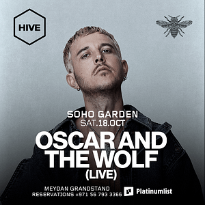Oscar And The Wolf (Live) at HIVE, Soho Garden Meydan in Dubai – Concerts Cdxb.com Special Offers, Deals & Discounts in Canada