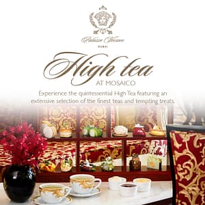 High Tea at Mosaico Lounge | Palazzo Versace Dubai – Brunches Cdxb.com Special Offers, Deals & Discounts in Canada