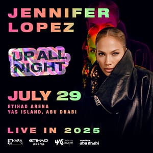 Jennifer Lopez: Up All Night Live in 2025 in Abu Dhabi – Concerts Cdxb.com Special Offers, Deals & Discounts in Canada