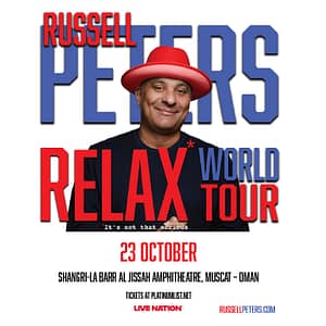 Russell Peters “RELAX” World Tour Live in Oman – Shows and Theatrical Plays Cdxb.com Special Offers, Deals & Discounts in Canada