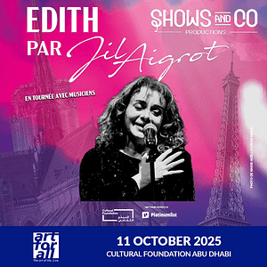 Edith Par Jil Aigrot at Cultural Foundation Abu Dhabi – Concerts Cdxb.com Special Offers, Deals & Discounts in Canada