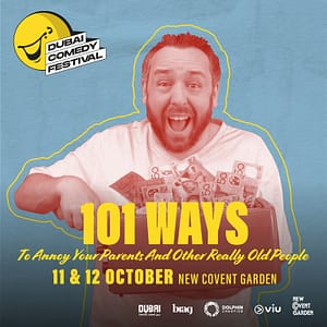 101 Ways To Annoy Your Parents And Other Really Old People Live at Dubai Comedy Festival – Dubai Comedy Festival Cdxb.com Special Offers, Deals & Discounts in Canada