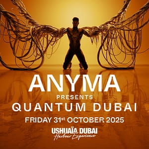 Anyma presents Quantum at Ushuaïa Dubai Harbour Experience in Dubai – Nightlife Cdxb.com Special Offers, Deals & Discounts in Canada