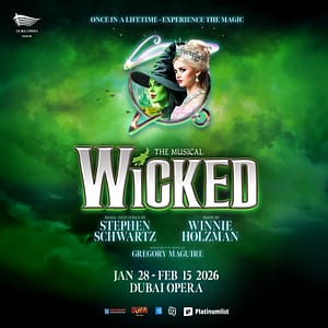 Wicked The Musical at Dubai Opera in Dubai – Shows and Theatrical Plays Cdxb.com Special Offers, Deals & Discounts in Canada