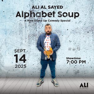 Ali Al Sayed: Alphabet Soup stand up comedy special in Dubai – Shows and Theatrical Plays Cdxb.com Special Offers, Deals & Discounts in Canada