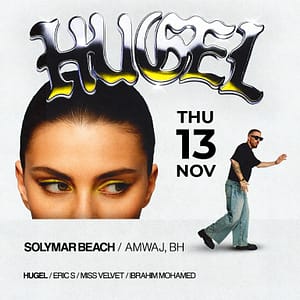 Hugel live at Solymar Beach – Nightlife Cdxb.com Special Offers, Deals & Discounts in Canada