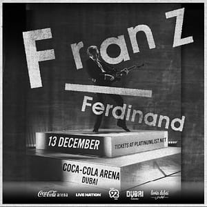 Franz Ferdinand Live in Dubai – Concerts Cdxb.com Special Offers, Deals & Discounts in Canada