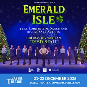 Emerald Isle – Irish Dance Reborn at Zabeel Theatre, Dubai – Festival Cdxb.com Special Offers, Deals & Discounts in Canada