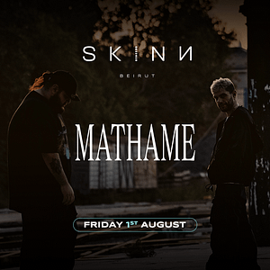 Mathame at Skinn in Beirut – Nightlife Cdxb.com Special Offers, Deals & Discounts in Canada
