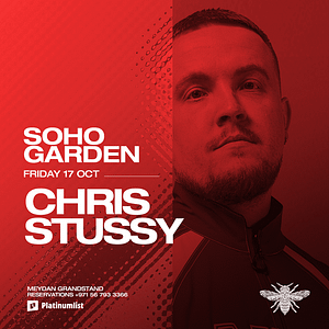 Chris Stussy at Soho Garden Meydan in Dubai – Nightlife Cdxb.com Special Offers, Deals & Discounts in Canada