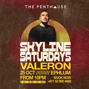 Valeron | Skyline Saturdays at The Penthouse – Nightlife Cdxb.com Special Offers, Deals & Discounts in Canada