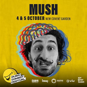 Mush Live at Dubai Comedy Festival – Dubai Comedy Festival Cdxb.com Special Offers, Deals & Discounts in Canada