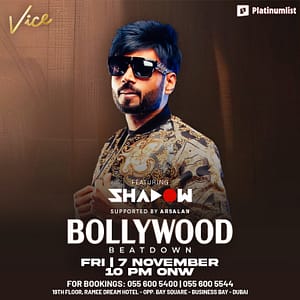 Bollywood Beatdown at Vice in Dubai – Desi Events Cdxb.com Special Offers, Deals & Discounts in Canada